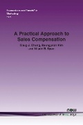 Cover: A Practical Approach to Sales Compensation - now publishers Inc