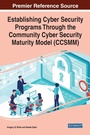 Cover: Establishing Cyber Security Programs Through the Community Cyber Security Maturity Model (CCSMM) - Business Science Reference