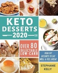 Cover: Keto Desserts 2020 - Stephanie Kelly