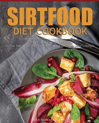 Abbildung von: Sirtfood Diet Cookbook - Jenson Jamsen