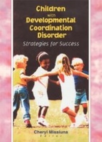 Abbildung von: Children with Developmental Coordination Disorder - Routledge