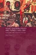 Cover: Soviet Eastern Policy and Turkey, 1920-1991 - Routledge