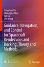 Cover: Guidance, Navigation, and Control for Spacecraft Rendezvous and Docking: Theory and Methods - Springer