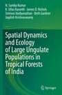 Cover: Spatial Dynamics and Ecology of Large Ungulate Populations in Tropical Forests of India - Springer