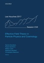 Cover: Effective Field Theory in Particle Physics and Cosmology - OUP eBook