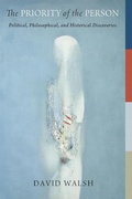 Cover: The Priority of the Person - University of Notre Dame Press