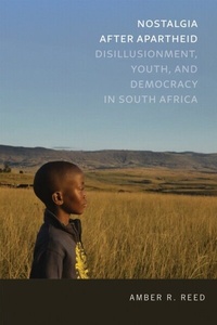 Abbildung von: Nostalgia After Apartheid - University of Notre Dame Press