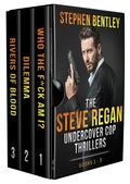 Cover: The Steve Regan Undercover Cop Thrillers Trilogy - Hendry Publishing