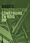 Cover: Basics Construire en bois - Birkh&auml;user