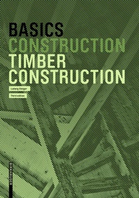 Abbildung von: Basics Timber Construction - Birkhäuser