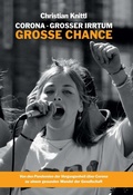 Cover: Corona - gro&szlig;er Irrtum, gro&szlig;e Chance - tredition