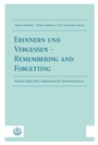 Cover: Erinnern und Vergessen - Remembering and Forgetting - Evangelische Verlagsanstalt