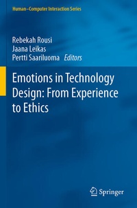 Enlarge image Cover: Emotions in Technology Design: From Experience to Ethics - Springer