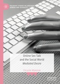 Cover: Online Sex Talk and the Social World - Palgrave Macmillan