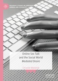 Cover: Online Sex Talk and the Social World - Palgrave Macmillan