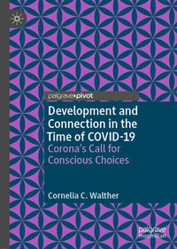 Enlarge image Cover: Development and Connection in the Time of COVID-19 - Palgrave Macmillan