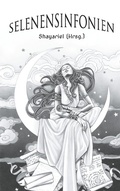 Cover: Selenensinfonien - BoD - Books on Demand