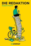 Cover: Die Redaktion - KATAPULT Verlag