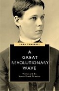 Cover: A Great Revolutionary Wave - University of British Columbia Press