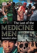 Cover: Last of the Medicine Men - DK Publishing (Dorling Kindersley)