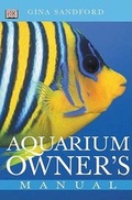 Cover: Aquarium Owner's Manual - DK Publishing (Dorling Kindersley)