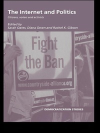 Enlarge image Cover: The Internet and Politics - Routledge
