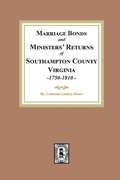 Cover: Southampton County Marriages, 1750-1810 - Southern Historical Press