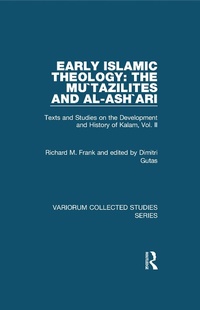 Abbildung von: Early Islamic Theology: The Mu`tazilites and al-Ash`ari - Routledge