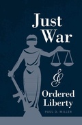 Cover: Just War and Ordered Liberty - Cambridge University Press
