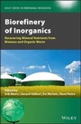 Cover: Biorefinery of Inorganics - Recovering Mineral Nutrients from Biomass and Organic Waste - Wiley
