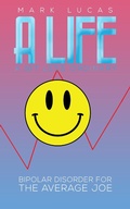 Cover: Life a Bit Less Ordinary - Austin Macauley Publishers