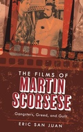Cover: The Films of Martin Scorsese - Rowman & Littlefield Publishers