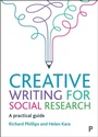 Cover: Creative Writing for Social Research - Policy Press