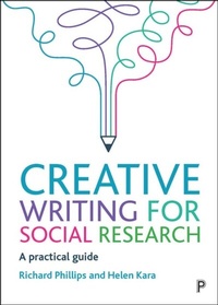 Enlarge image Cover: Creative Writing for Social Research - Policy Press