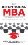 Cover: The Intentional MBA - FriesenPress