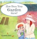 Cover: How Does Your Garden Grow? - FriesenPress