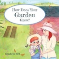 Cover: How Does Your Garden Grow? - FriesenPress
