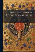 Cover: Das Christenthum Justins Des Martyrers - Nabu Press