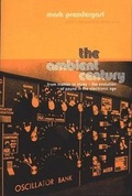 Cover: The Ambient Century - Bloomsbury Publishing PLC