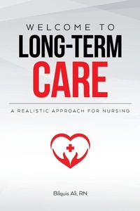 Abbildung von: Welcome to Long-term Care - Palmetto Publishing Group