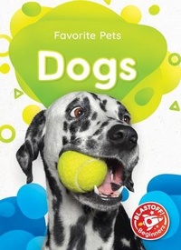 Enlarge image Cover: Dogs - Blastoff! Beginners