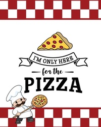 Abbildung von: I'm Only Here For The Pizza, Pizza Review Journal - Amy Newton