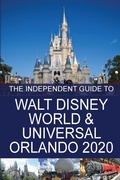 Cover: The Independent Guide to Walt Disney World and Universal Orlando 2020 - Independent Guidebooks
