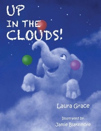 Enlarge image Cover: Up in the Clouds - Grosvenor House Publishing Ltd