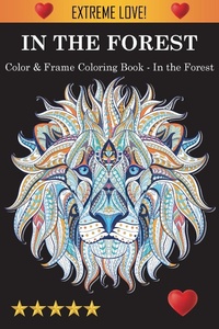 Enlarge image Cover: Color & Frame Coloring Book - In the Forest - Joshua Richardson