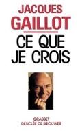 Cover: Ce que je crois - B. Grasset