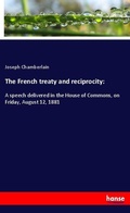 Cover: The French treaty and reciprocity: - Hansebooks
