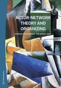 Cover: Actor-Network Theory and Organizing - Studentlitteratur AB