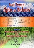 Cover: Recent Trends in Algebra and Mechanics - Indo American Books