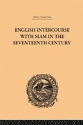 Cover: English Intercourse with Siam in the Seventeenth Century - Routledge